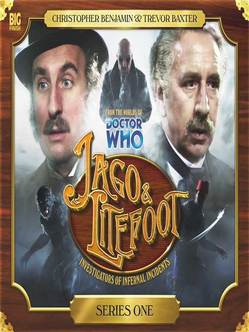 Title details for Jago & Litefoot, Series 1, Episode 2 by Big Finish Productions - Available